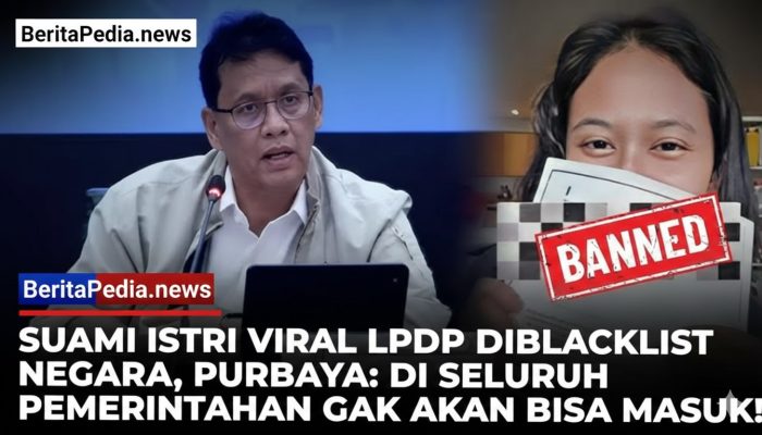 Imbas Video Viral Penerima Beasiswa LPDP Di Inggris, Pemerintah Siapkan Sanksi Tegas Dan Blacklist