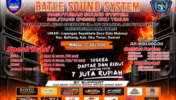 PSSB OKU Timur Gelar Kompetisi Audio Spektakuler, Komunitas Sound System Diajak Tunjukkan Performa Terbaik